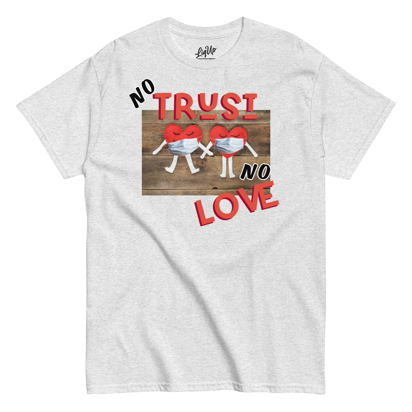 EnTRAPrenaire$ Cla$$ic Tee (No Trust No Love)