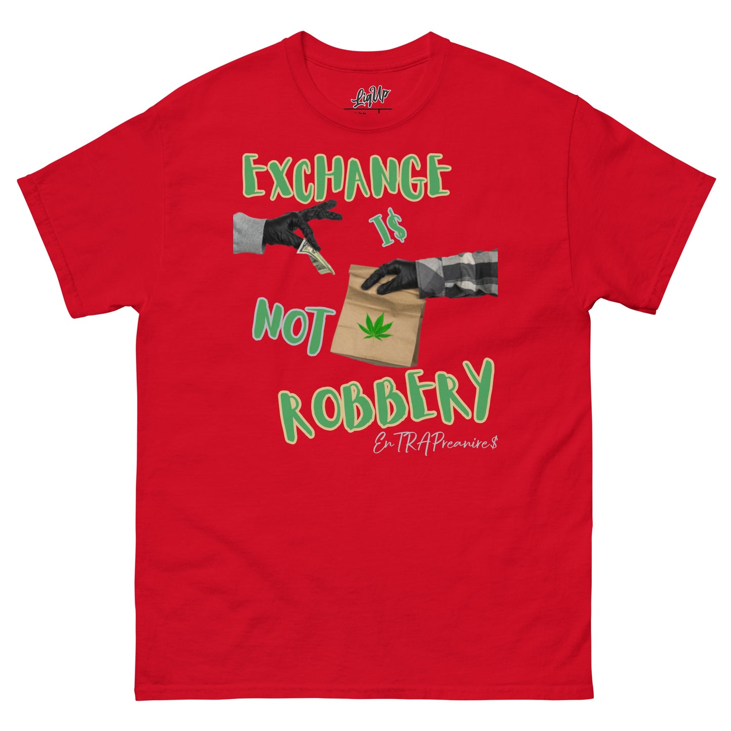 EnTRAPrenaire$ Cla$$ic Tee (Barter)