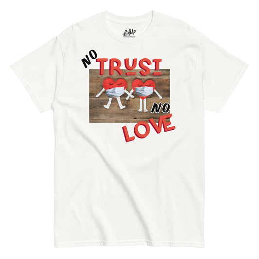 EnTRAPrenaire$ Cla$$ic Tee (No Trust No Love)